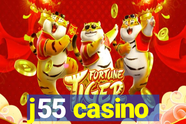 j55 casino